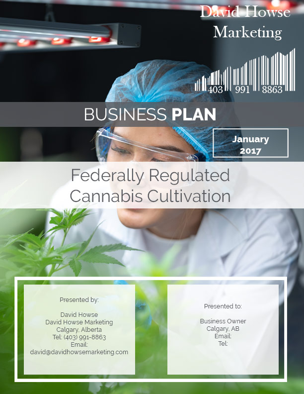 federally regulated cannabis cultivation business plan Calgary